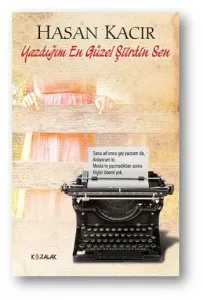 Yazdığım En Güzel Şiirdin Sen