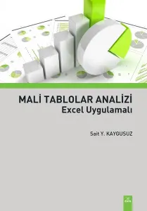 Mali Tablolar Analizi; Excel Uygulamalı