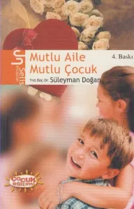 Mutlu Aile Mutlu Çocuk