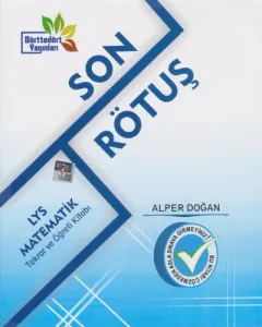 Dörttedört LYS Son Rötuş Matematik Tekrar ve Öğreti Kitabı