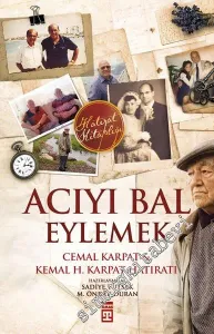 Acıyı Bal Eylemek -