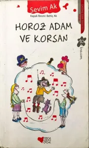 Horoz Adam ve Korsan