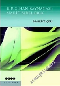 Bir Cihan Kaynanası: Nahid Sırrı Örik -
