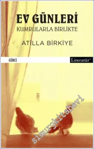 Ev Günleri Kumrularla Birlikte -