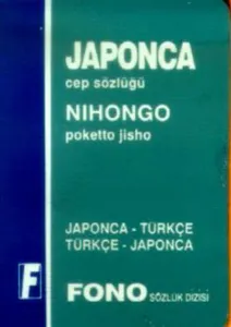 Japonca Cep Sözlüğü; Japonca-Türkçe / Türkçe-Japonca