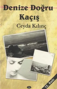 Denize Doğru Kaçış