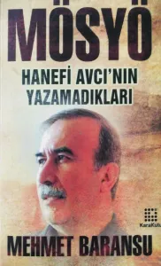 Mösyö Hanefi Avcı'nın Yazamadıkları