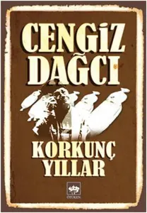 Korkunç Yıllar Cengiz Dağcı Ötüken Neşriyat