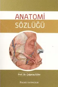 Anatomi Sözlüğü Anatomi Sözlüğü
