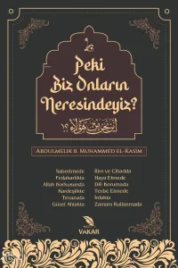 Peki Biz Onların Neresindeyiz?
