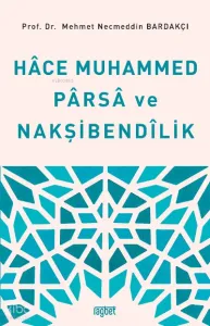 Hace Muhammed Parsa ve Nakşibendilik