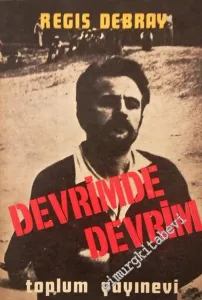 Devrimde Devrim : Latin Amerika'da Silahlı ve Politik Mücadele  -