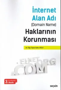 İnternet Alan Adı (Domain Name) Haklarının Korunması