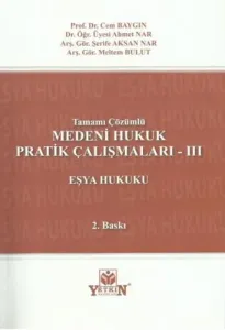 Medeni Hukuk Pratik Çalışmaları - III