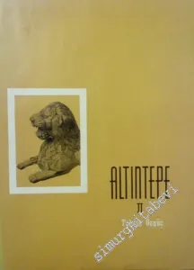 Altıntepe 2: Mezarlar, Depo Binası ve Fildişi Eserler / Tombs, Storehouse and Ivories  -        1969