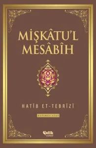 Mişkatul Mesabih 6.Cilt