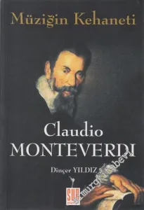 Müziğin Kehaneti : Claudio Monteverdi -        2009
