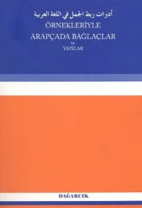 Örnekleriyle Arapçada Bağlaçlar ve Yapılar