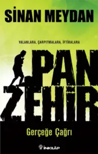 Panzehir; Gerçeğe Çağrı İmzalı