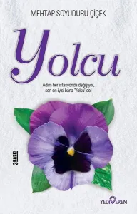 Yolcu; Adım Her İstasyonda Değişiyor. Sen En İyisi Bana "Yolcu" De...