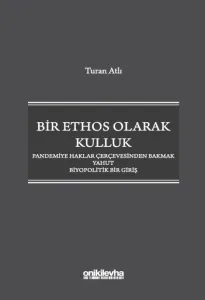 Bir Ethos Olarak Kulluk