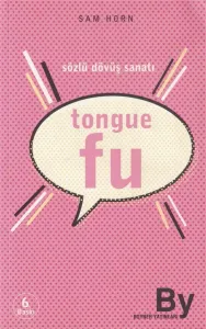 Tongue Fu Sözlü Dövüş Sanatı