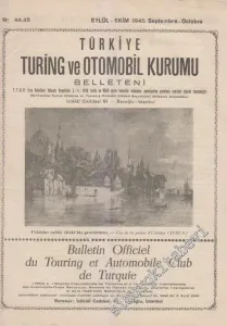 Turing - Türkiye Turing ve Otomobil Kurumu Belleteni - Sayı: 44 - 45      Eylül - Ekim