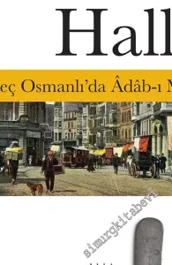 Alafranga Halleri: Geç Osmanlı'da Adab-ı Muaşeret -         2023