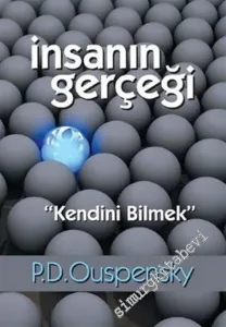 İnsanın Gerçeği: Kendini Bilmek -        2008