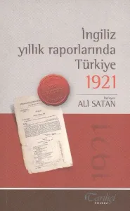 İngiliz Yıllık Raporlarında Türkiye 1921 (Brd)