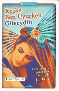 Keşke Ben Uyurken Gitseydin