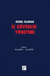Genel Olarak İç Güvenlik Yönetimi