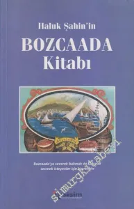 Haluk Şahin'in Bozcaada Kitabı -        2001