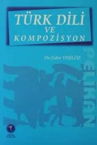 Türk Dili ve Kompozisyon