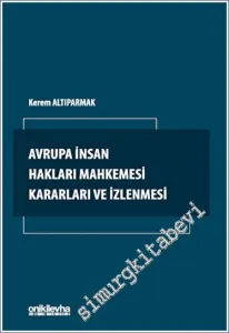 Avrupa İnsan Hakları Mahkemesi Kararları ve İzlenmesi -        2023