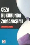 Ceza Hukukunda Zamanaşımı