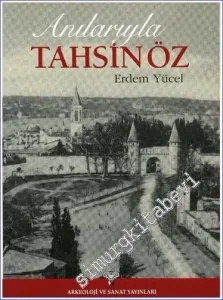 Anılarıyla Tahsin Öz -        2009