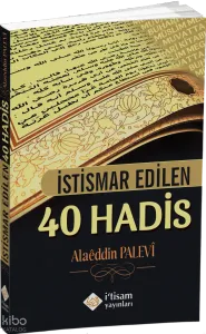 İstismar Edilen 40 Hadis