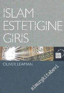 İslam Estetiğine Giriş -         2010