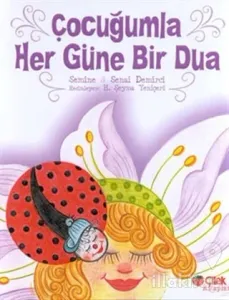 Çocuğumla Her Güne Bir Dua (Küçük Boy)