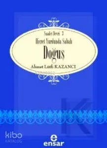 Hicret Yurdunda Sabah Doğuş