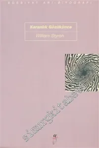 Karanlık Gözükünce: Bir Delilik Güncesi -        1996