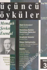 Üçüncü Öyküler Üç Aylık Öykü Dergisi - Dosya: Memduh Şevket Esendal - 3    1  Kış