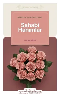 Dersler ve Hikmetlerle Sahabi Hanımlar