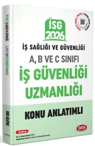Data Yayınları 2026 İş Sağlığı Güvenliği (İSG) A, B ve C İş Güvenliği Uzmanlığı Konu Anlatımlı