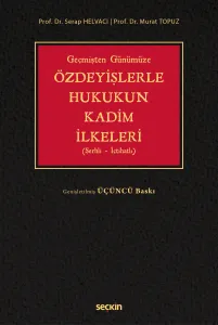 Özdeyişlerle Hukukun Kadim İlkeleri
