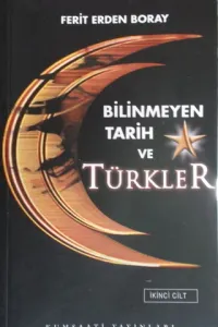Bilinmeyen Tarih ve Türkler II. Cilt