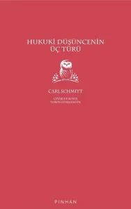 Hukuki Düşüncenin Üç Türü