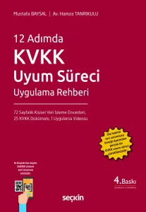 12 Adımda KVKK Uyum Süreci