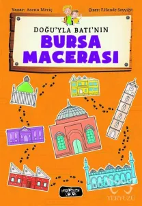 Doğu'yla Batı'nın Bursa Macerası